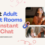 Best Adult Chat Rooms for Instant Sex Chat